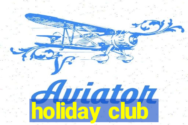 holiday club